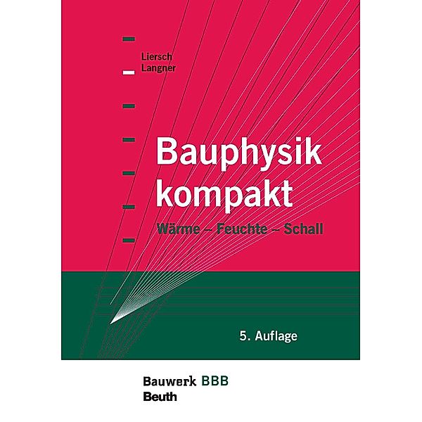 Bauphysik kompakt, Normen Langner, Klaus W. Liersch