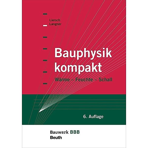 Bauphysik kompakt, Normen Langner, Klaus W. Liersch