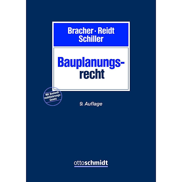 Bauplanungsrecht, Christian-Dietrich Bracher, Olaf Reidt, Gernot Schiller