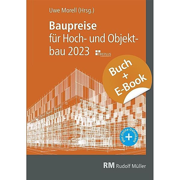 Baupreise für Hochbau und Objektbau 2023 - mit E-Book (PDF), m. 1 Buch, m. 1 E-Book