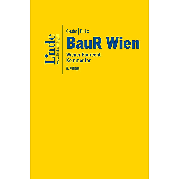 BauR Wien | Wiener Baurecht, Heinrich Geuder, Gerald Fuchs