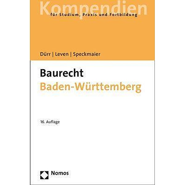 Baurecht Baden-Württemberg, Hansjochen Dürr, Dagmar Leven, Sabine Speckmaier