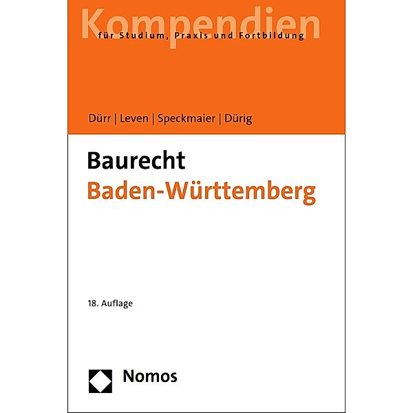 Baurecht Baden-Württemberg, Hansjochen Dürr, Dagmar Leven, Sabine Speckmaier, Julia Dürig