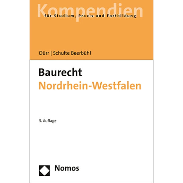 Baurecht Nordrhein-Westfalen, Hansjochen Dürr, Hubertus Schulte Beerbühl