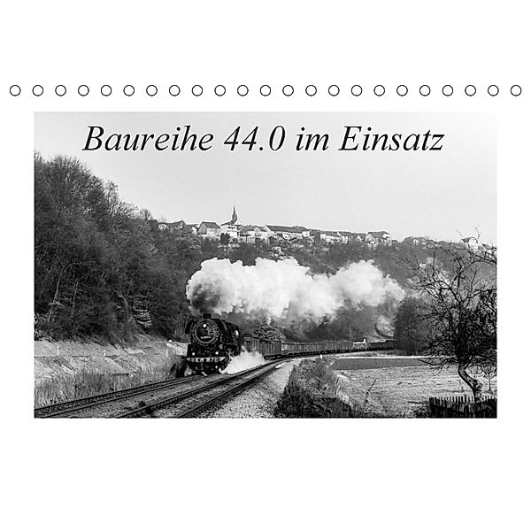 Baureihe 44.0 im Einsatz (Tischkalender 2018 DIN A5 quer), M.Dietsch