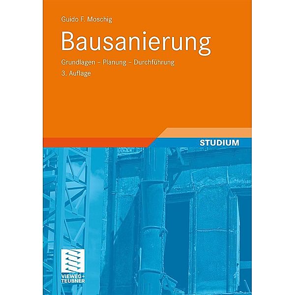 Bausanierung, Guido Moschig