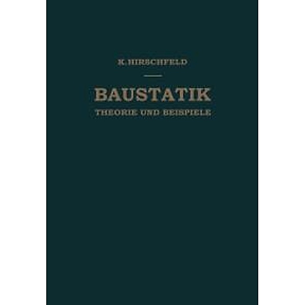 Baustatik, Kurt Hirschfeld
