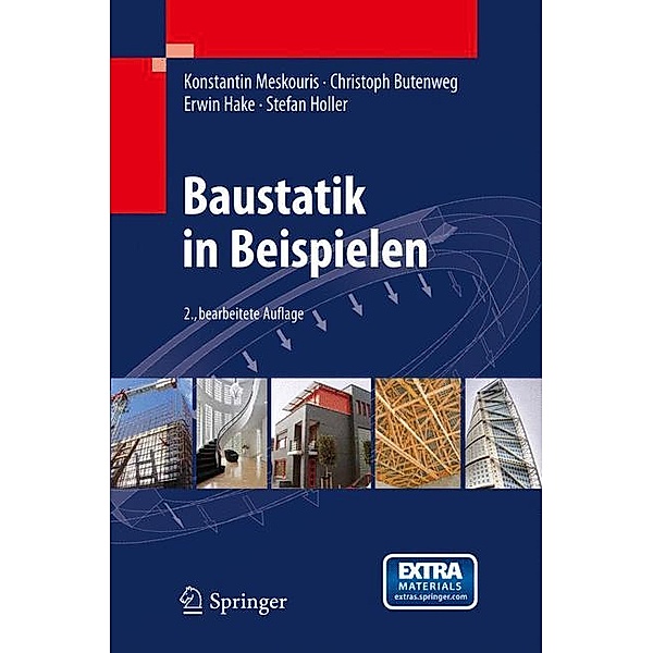 Baustatik in Beispielen, Konstantin Meskouris, Christoph Butenweg, Erwin Hake, Stefan Holler