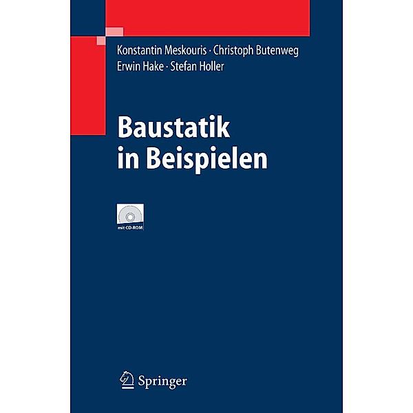 Baustatik in Beispielen, Konstantin Meskouris, Christoph Butenweg, Erwin Hake, Stefan Holler