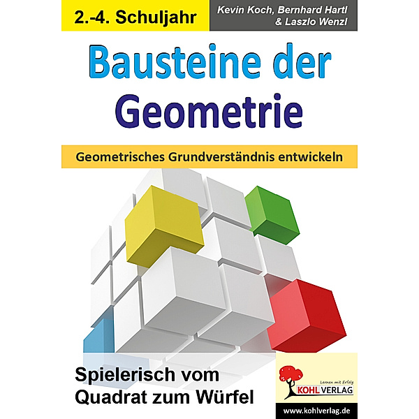 Bausteine der Geometrie, Kevin Koch, Bernhard Hartl, Laszlo Wenzl