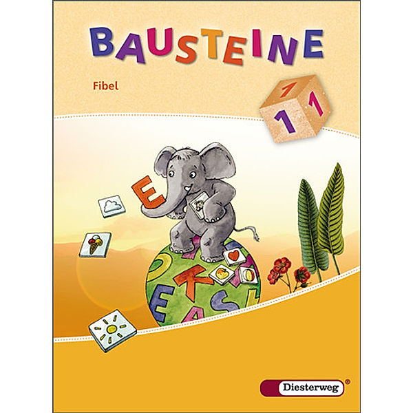 BAUSTEINE Fibel - Ausgabe 2008