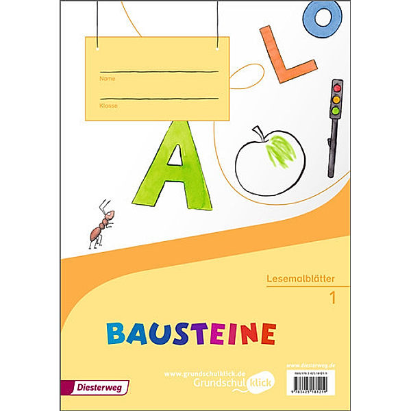 BAUSTEINE Fibel - Ausgabe 2014, Kirsten Bruhn, Sabine Gudat-Vasak, Simone Günther, Gabriele Hinze, Siegfried Müller, Bernadette Nabers, Daniela Reinker