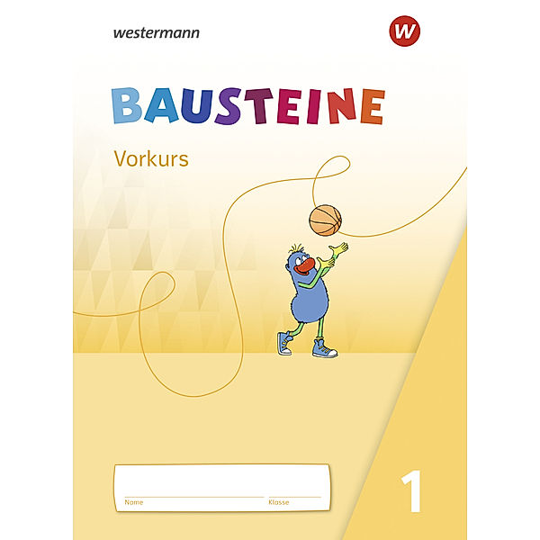 BAUSTEINE Fibel - Ausgabe 2021, Kirsten Bruhn, Sabine Gudat-Vasak, Gabriele Hinze, Bernadette Nabers, Daniela Reinker