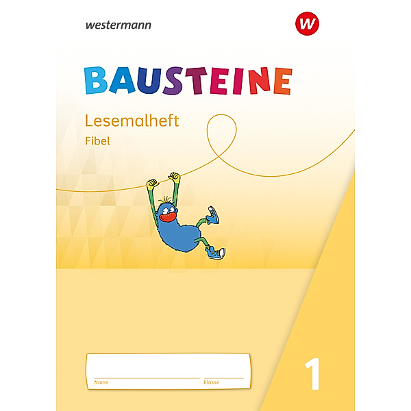 BAUSTEINE Fibel - Ausgabe 2021, Kirsten Bruhn, Sabine Gudat-Vasak, Gabriele Hinze, Bernadette Nabers, Daniela Reinker