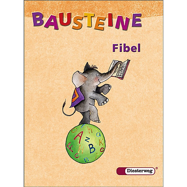 Bausteine Fibel, Neubearbeitung: Fibel