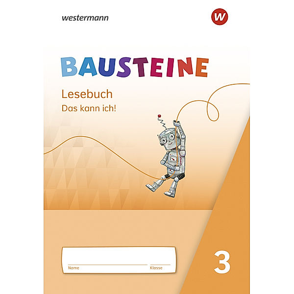 BAUSTEINE Lesebuch - Ausgabe 2021, Regina Eberlein, Susan Krull, Ann-Katrin Ostermann, Ricarda Paulisch, Kerstin Riesberg