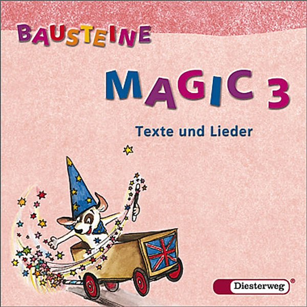 Bausteine Magic: 3. Klasse,  Klasse, Texte und Lieder, 2 Audio-CD