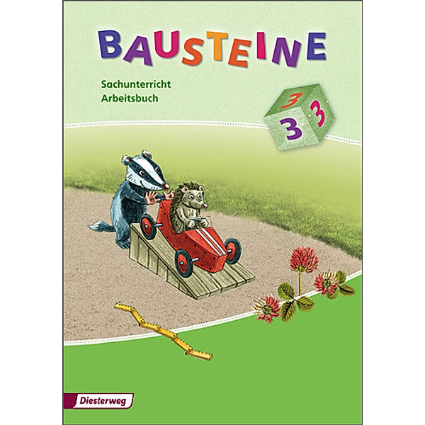 Bausteine Sachunterricht, Ausgabe 2008: 3. Schuljahr, Arbeitsbuch Nordrhein-Westfalen und Niedersachsen
