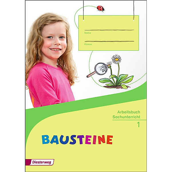 BAUSTEINE Sachunterricht - Ausgabe 2014, Ilka Deichmüller, Kathrin Eberhard, Edith Nitsche, Dorothe Noerdlinger, Claudia Wiederstein, Gisela Papstein, Judith Rauschmair-Hohl, Brigitte Winkenbach, Beate Drechsler