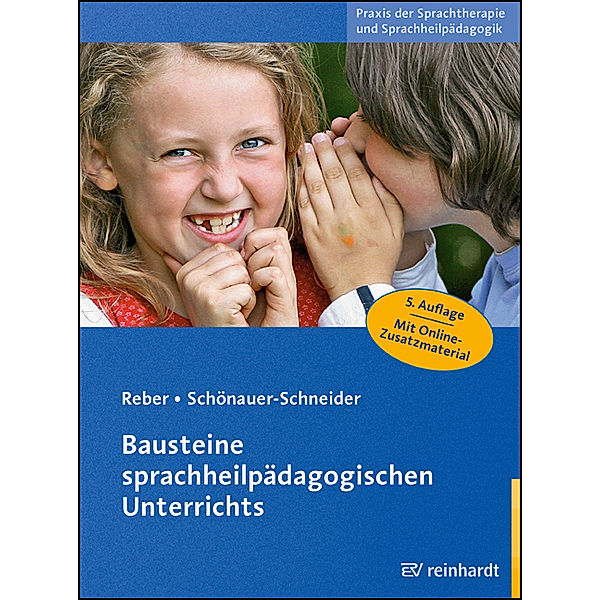 Bausteine sprachheilpädagogischen Unterrichts, Karin Reber, Wilma Schönauer-Schneider