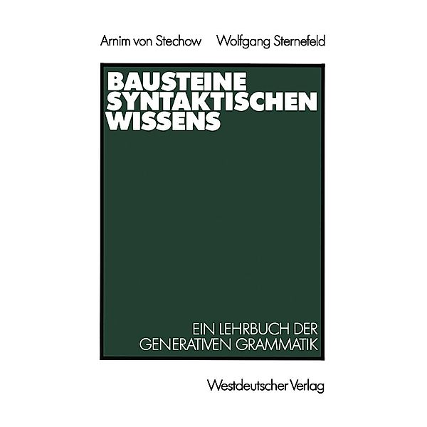 Bausteine syntaktischen Wissens, Arnim Stechow, Wolfgang Sternefeld