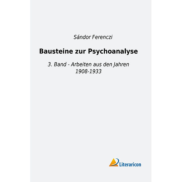 Bausteine zur Psychoanalyse, Sándor Ferenczi