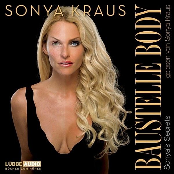 Baustelle Body, Sonya Kraus