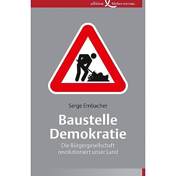 Baustelle Demokratie, Serge Embacher