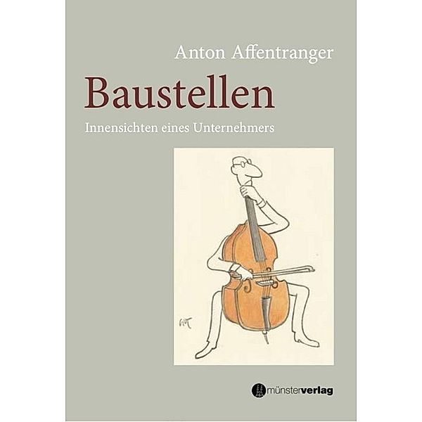 Baustellen, Anton Affentranger