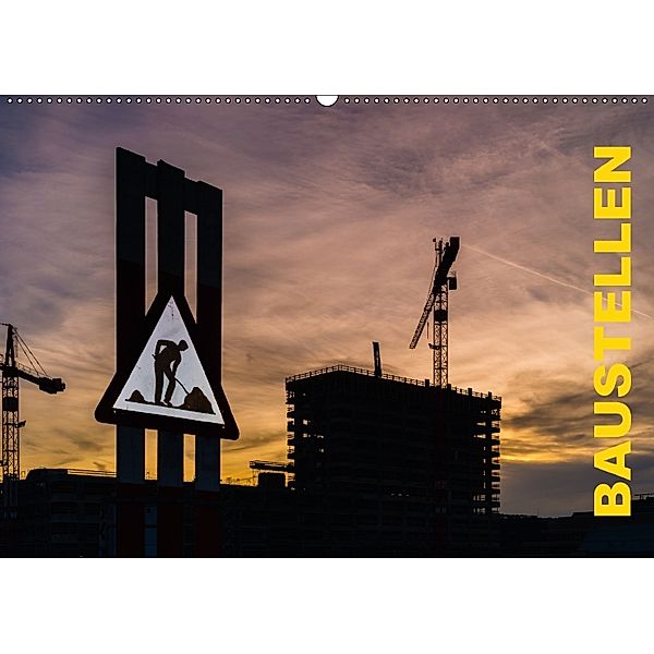 Baustellen (Wandkalender 2018 DIN A2 quer), Enrico Caccia