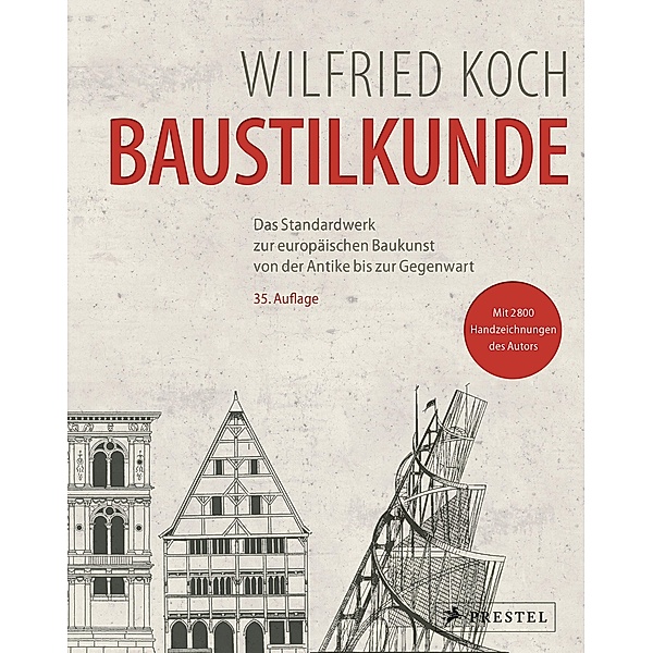 Baustilkunde (35. Auflage 2018), Wilfried Koch