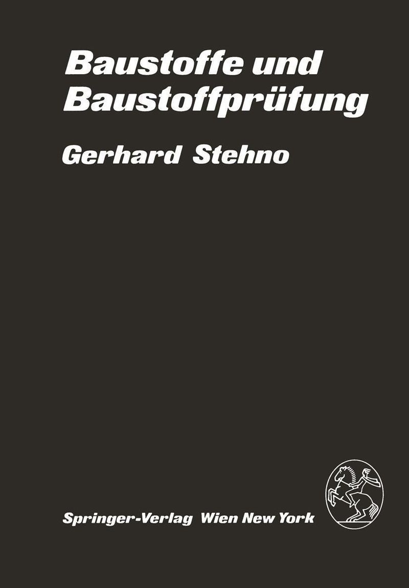 Baustoffe und Baustoffprüfung Springer eBook v. G. Stehno | Weltbild