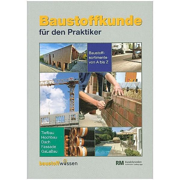 Baustoffkunde für den Praktiker