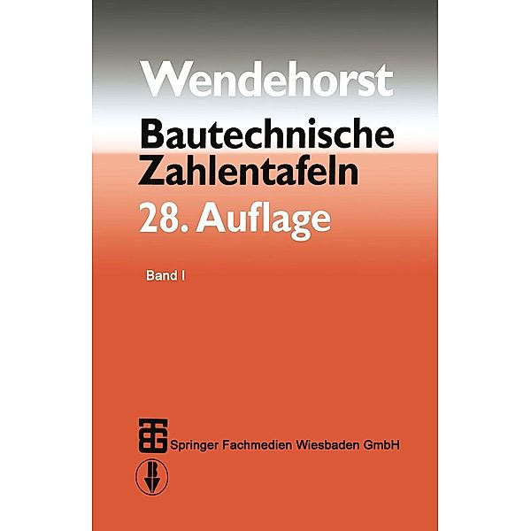 Bautechnische Zahlentafeln Vieweg+Teubner Verlag eBook v. Wendehorst |  Weltbild