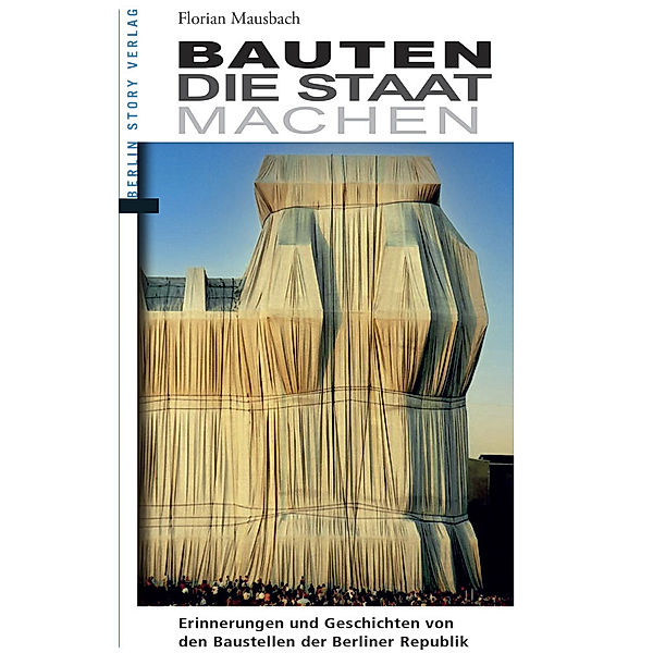 Bauten, die Staat machen, Florian Mausbach