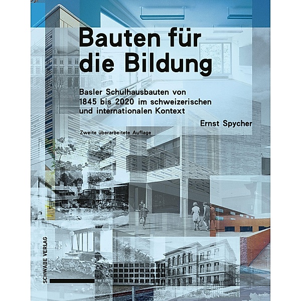 Bauten für die Bildung, Ernst Spycher
