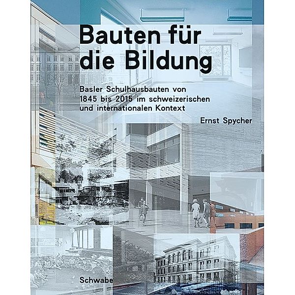 Bauten für die Bildung, Ernst Spycher