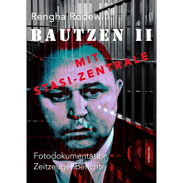 Bautzen II Mit Stasi-Zentrale, Rengha Rodewill