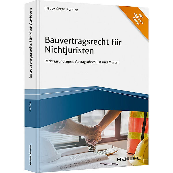 Bauvertragsrecht für Nichtjuristen, Claus-Jürgen Korbion