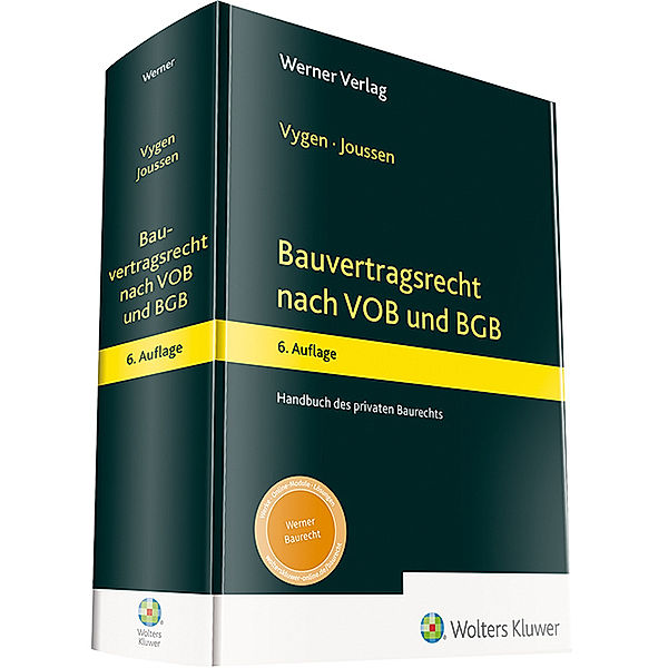 Bauvertragsrecht nach VOB und BGB, Edgar Joussen, Klaus Vygen