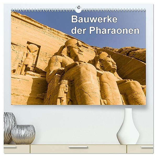 Bauwerke der Pharaonen (hochwertiger Premium Wandkalender 2024 DIN A2 quer), Kunstdruck in Hochglanz, FB Frank BAUMERT