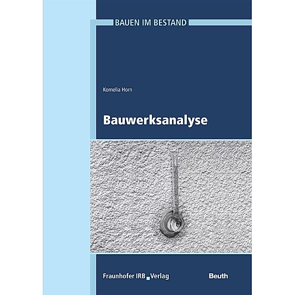 Bauwerksanalyse., Kornelia Horn