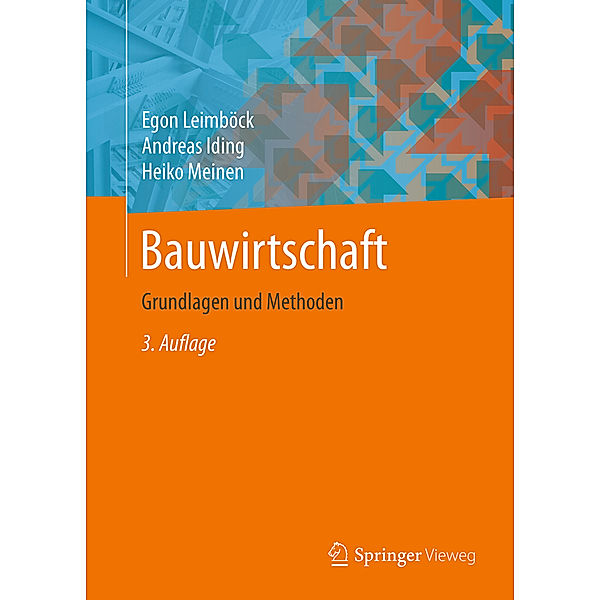 Bauwirtschaft, Egon Leimböck, Andreas Iding, Heiko Meinen