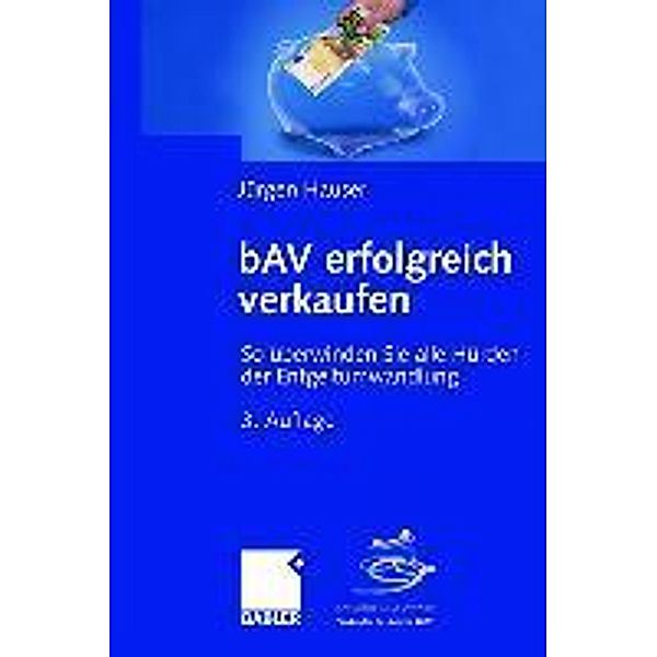 bAV erfolgreich verkaufen, Jürgen Hauser