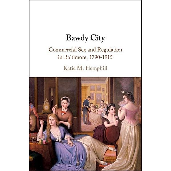 Bawdy City, Katie M. Hemphill