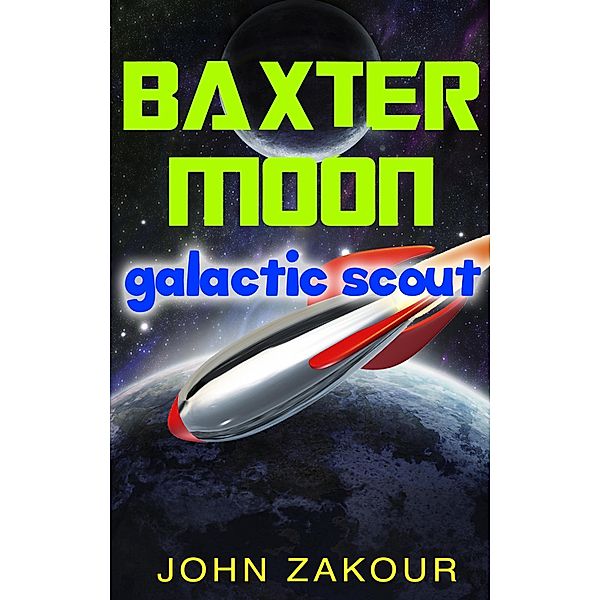 Baxter Moon, John Zakour