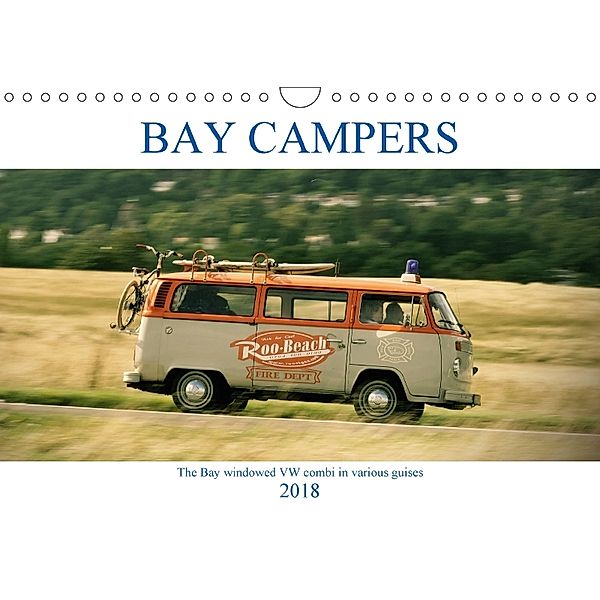 Bay Campers (Wall Calendar 2018 DIN A4 Landscape), Richard Sheppard
