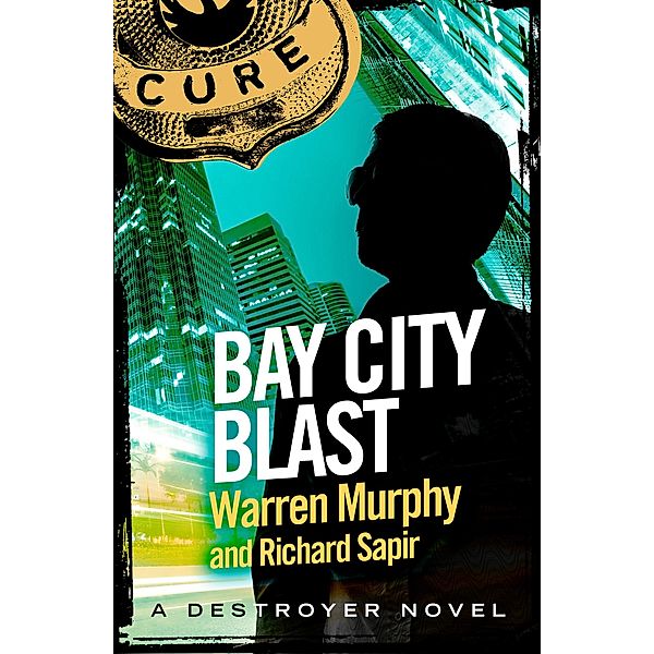 Bay City Blast / The Destroyer Bd.38, Warren Murphy, Richard Sapir