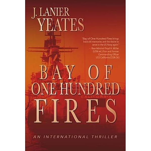 Bay of One Hundred Fires, J. Lanier Yeates