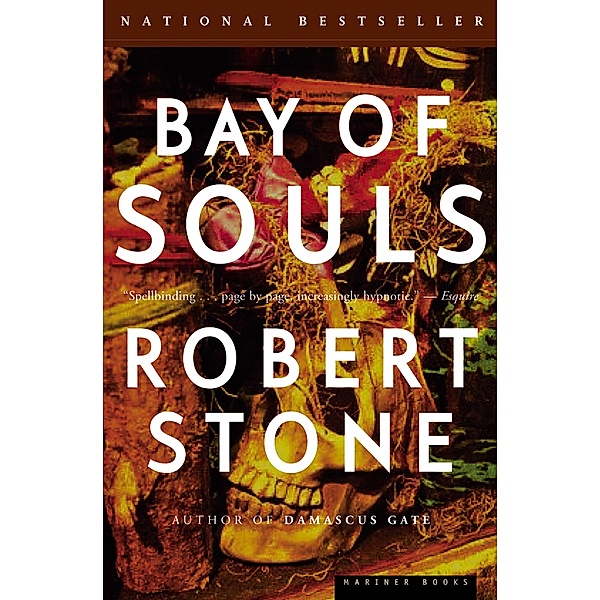 Bay Of Souls, Robert Stone
